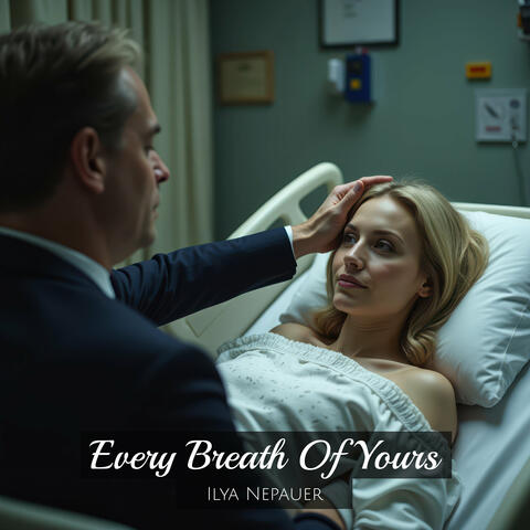 Every Breath of Yours