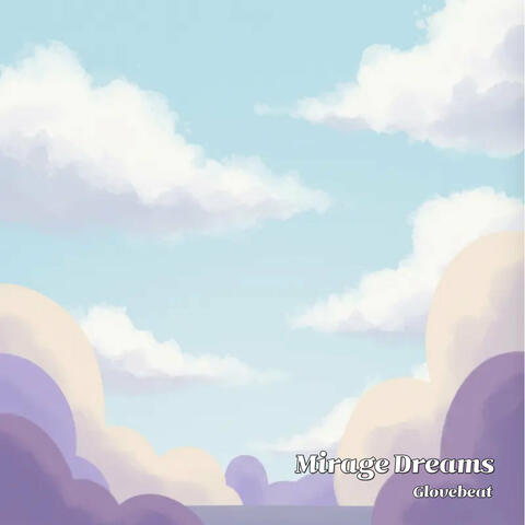 Mirage Dreams