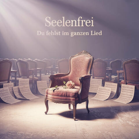 Du Fehlst Im Ganzen Lied