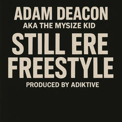Still Ere Freestyle