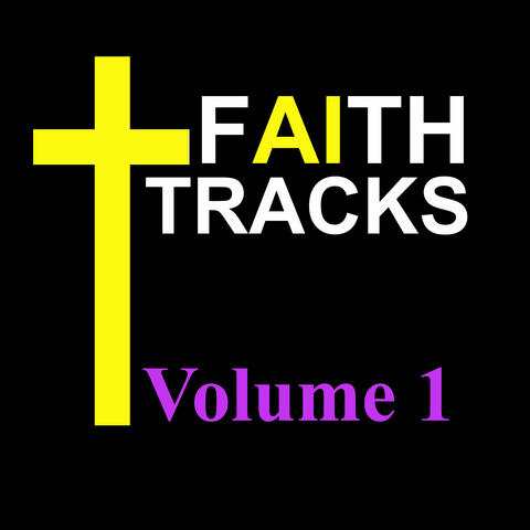 Faith Tracks Volume 1