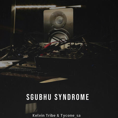 Sgubhu Syndrome