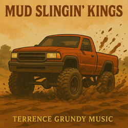 Mud Slingin' Kings