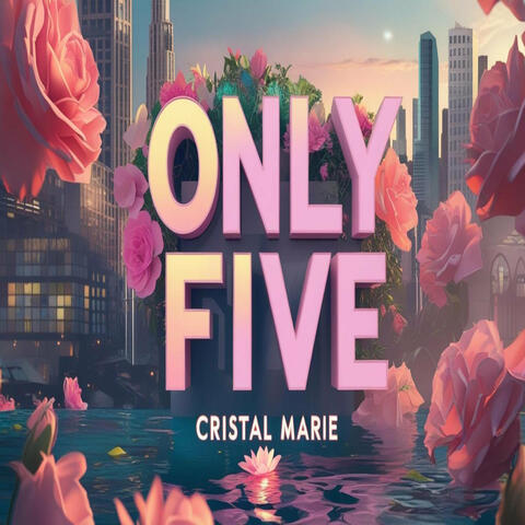 Only Five