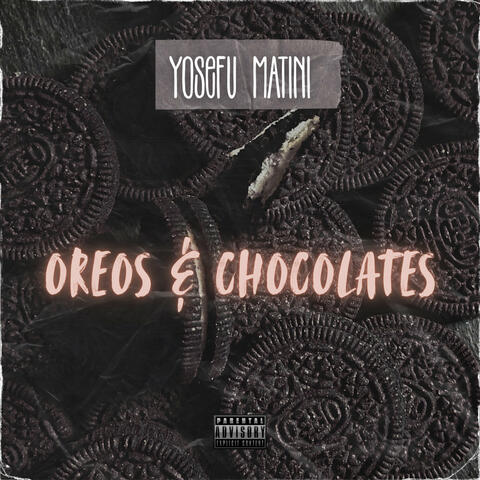 Oreos & Chocolates