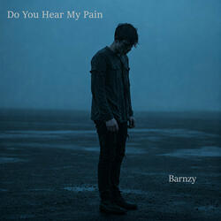 Do You Hear My Pain