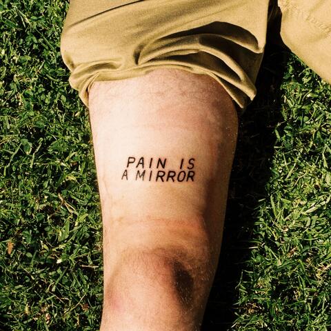 Pain Is a Mirror