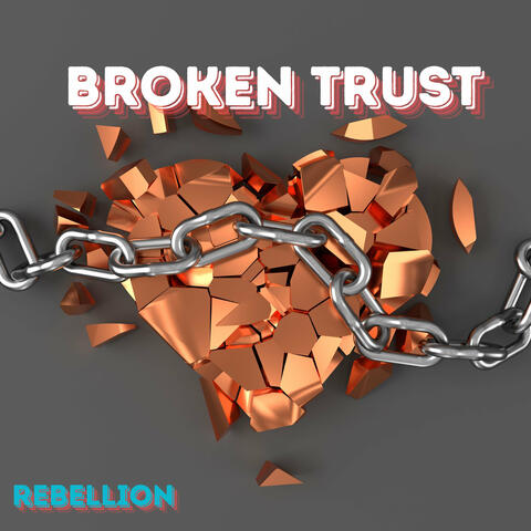 Broken Trust