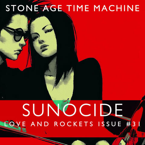 Sunocide: Love and Rockets Issue #31
