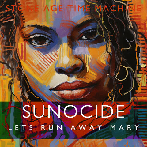 Sunocide: Lets Run Away Mary