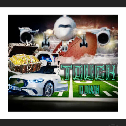 TOUCH DOWN
