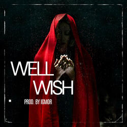 WELL WISH
