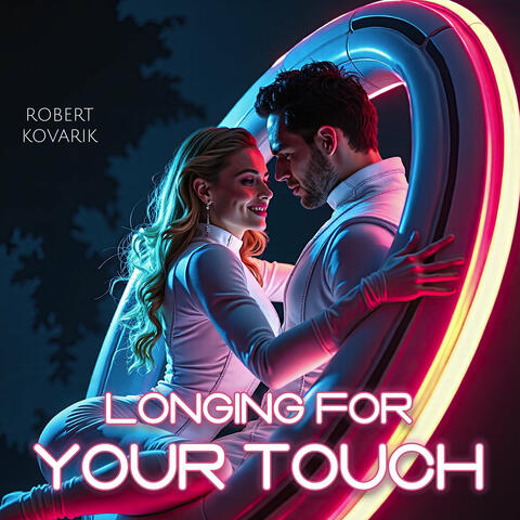 Longing for Your Touch