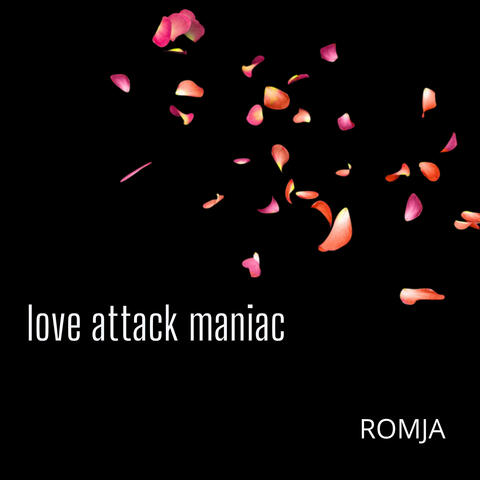 Love Attack Maniac