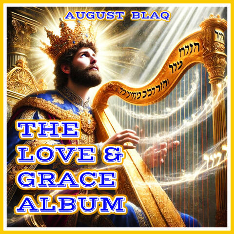 The Love and Grace