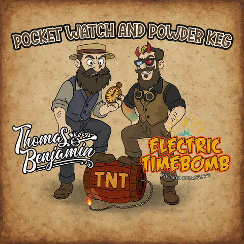 Pocket Watch and Powder Keg (Electric Timebomb Remix)
