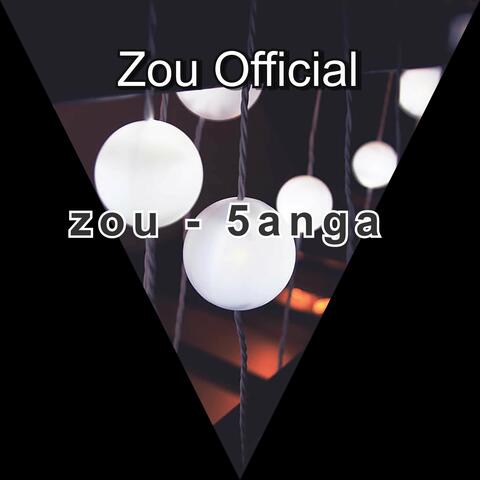 Zou - 5anga