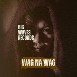 Wag na wag
