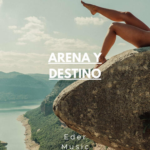 Arena y destino