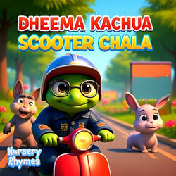 Dheema Kachua Scooter Chala