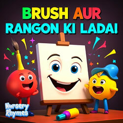 Brush Aur Rangon Ki Ladai