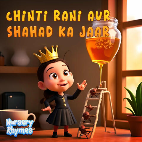Chinti Rani Aur Shahad Ka Jaar