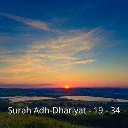 Surah Adh-Dhariyat - 19 - 34