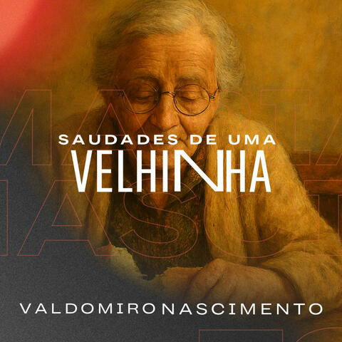 Saudades de uma velhinha