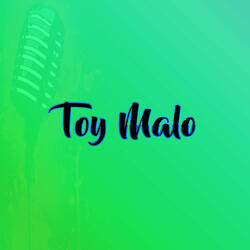 Toy Malo