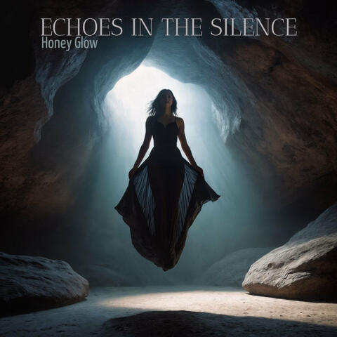 Echoes in the Silence