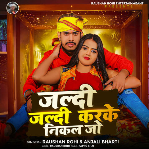 Jaldi Jaldi Karke Nikal Jo