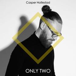Only Two