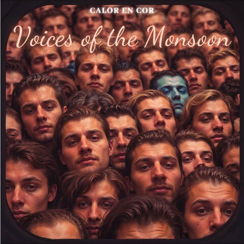 Voices of the Monsoon