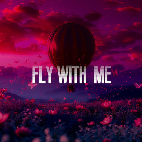 Fly with Me