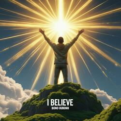 I Believe