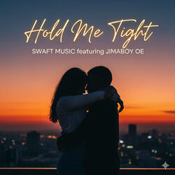Hold Me Tight