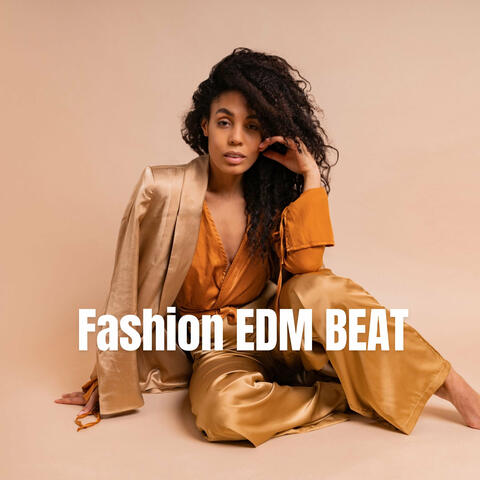 Fashion Edm Beat