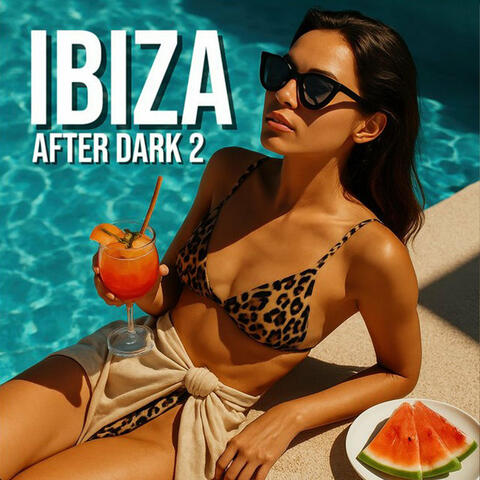 Ibiza After Dark 2