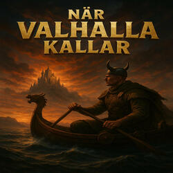 När Valhalla Kallar