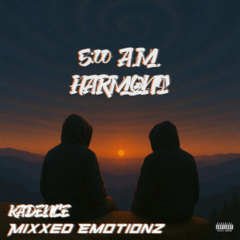 5:00 A.M. Harmony