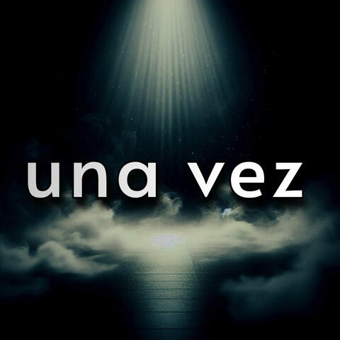 Una Vez