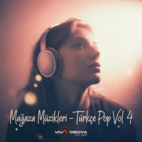 Mağaza Müzikleri - Türkçe Pop Vol 4