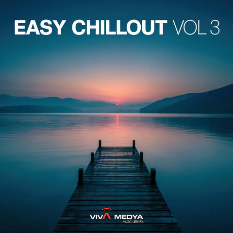 Easy Chillout Vol 3