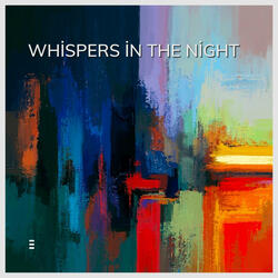 Whispers in the Night