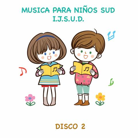 Musica Para Niños SUD, Vol. 2