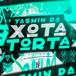 Yasmin da Xota Torta
