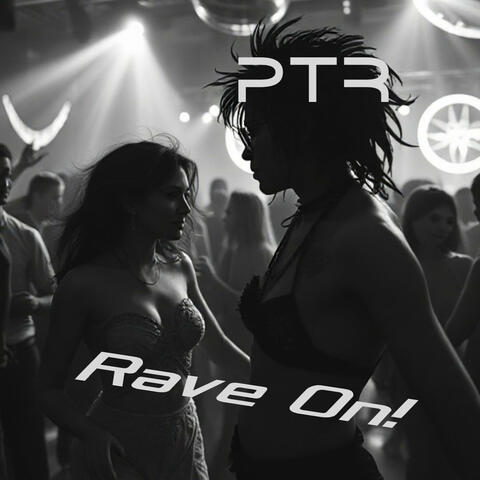 Rave On!