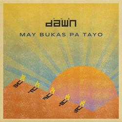 May Bukas Pa Tayo