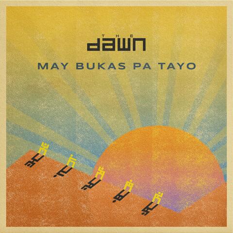 May Bukas Pa Tayo