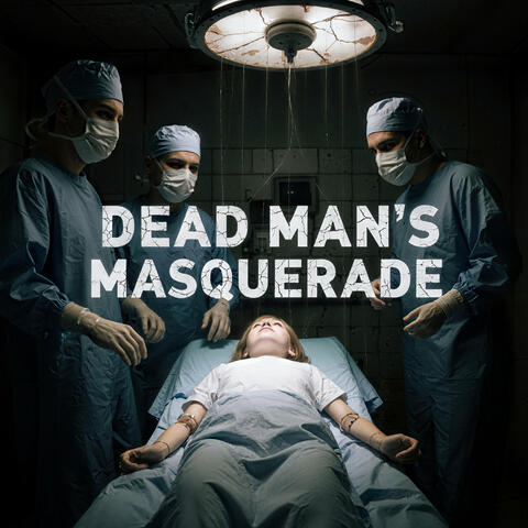 Dead Man's Masquerade